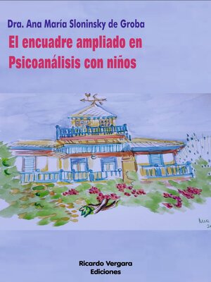 cover image of El encuadre ampliado en psicoanálisis con niños
